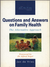 Questions and Answers on Family Health (eBook): The Alternative Approach